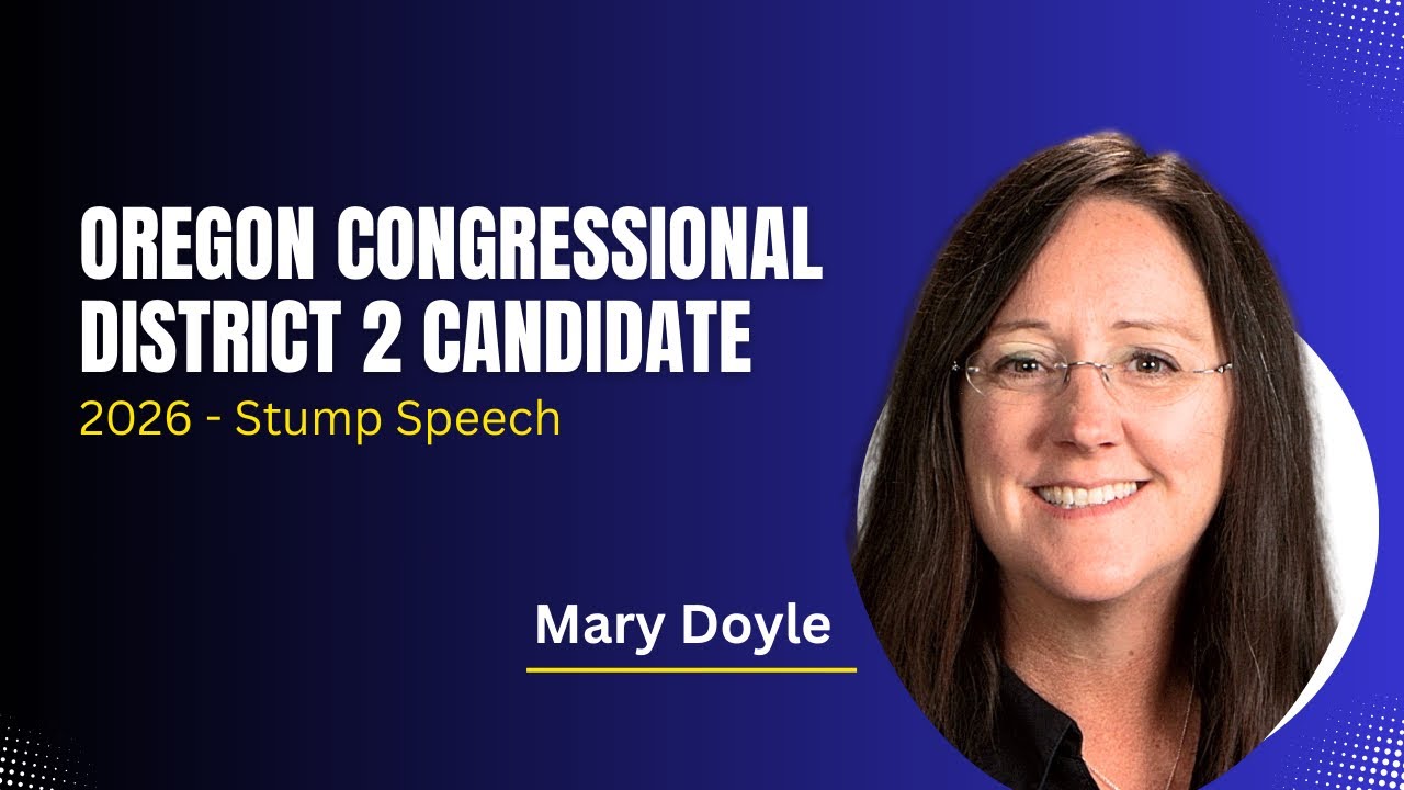 Mary Doyle - 2026 Oregon Congressional District 2 Candidate