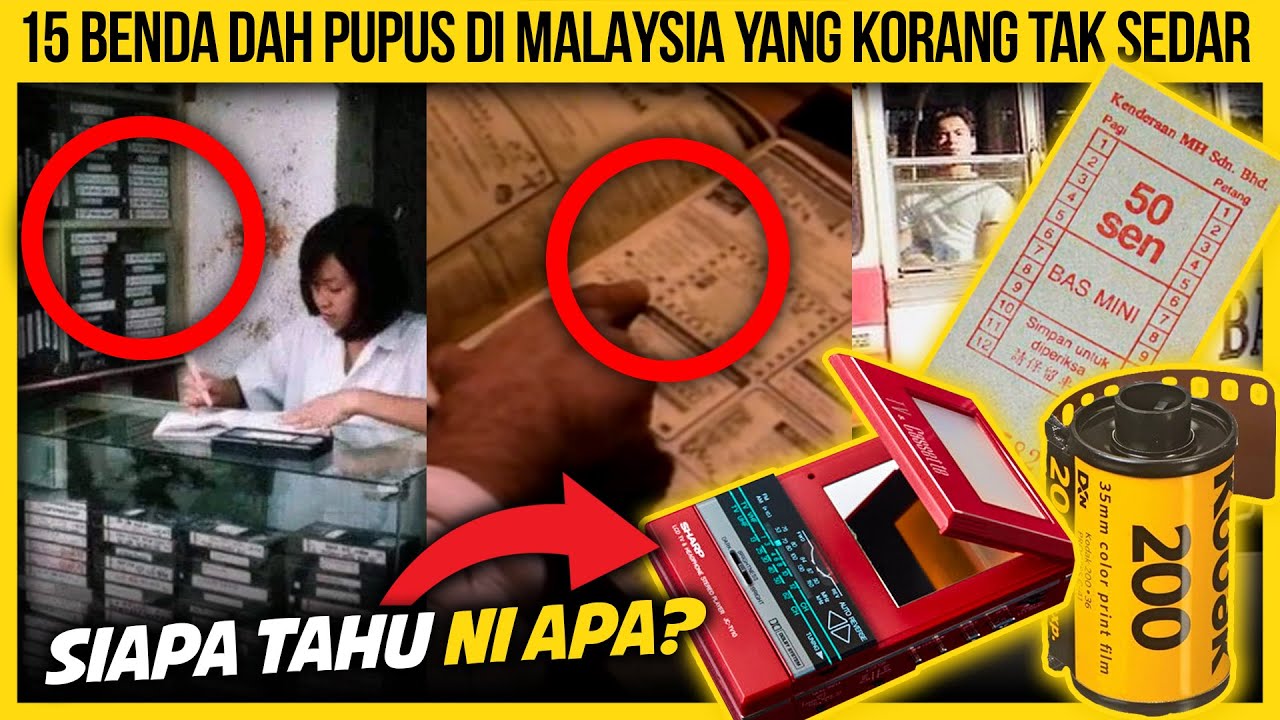 15 BENDA TERKENAL DI MALAYSIA YANG SUDAH ATAU SEMAKIN PUPUS KORANG TAK SEDAR