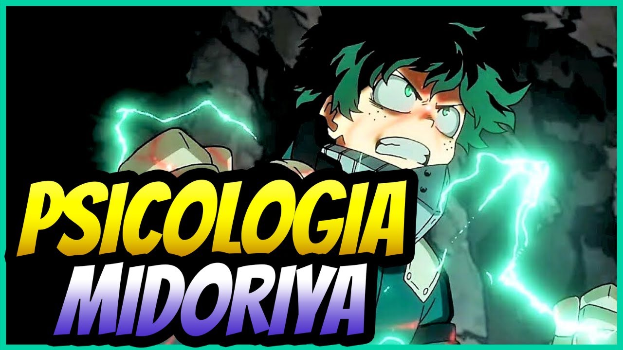 Midoriya Izuku / Deku - Boku no Hero academia: Síndrome do Herói - Análise Psicológica Animes
