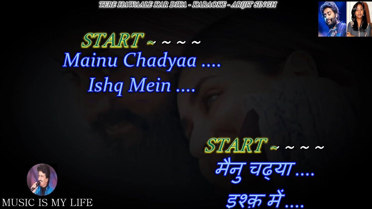 Tere Hawale Arijit Singh Karaoke With Scrolling Lyrics Eng. & हिंदी