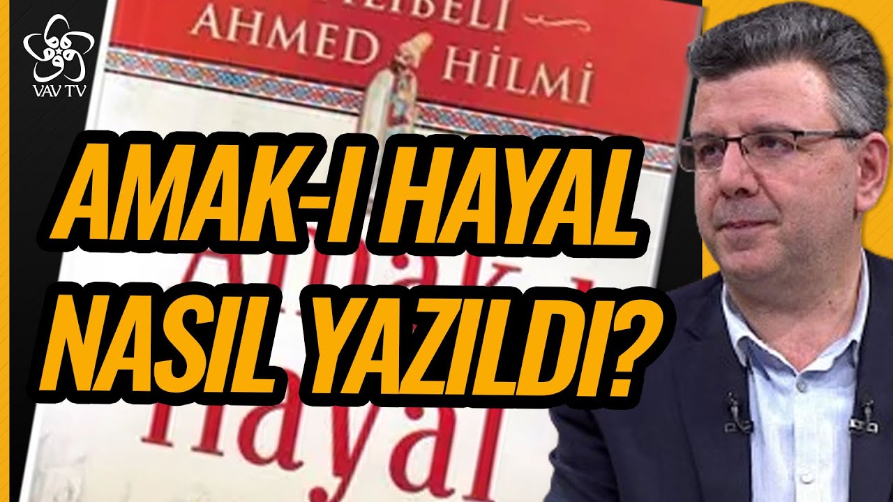 Amak-ı Hayal Nasıl Yazıldı? | Prof. Dr. Turgay Anar Vav TV