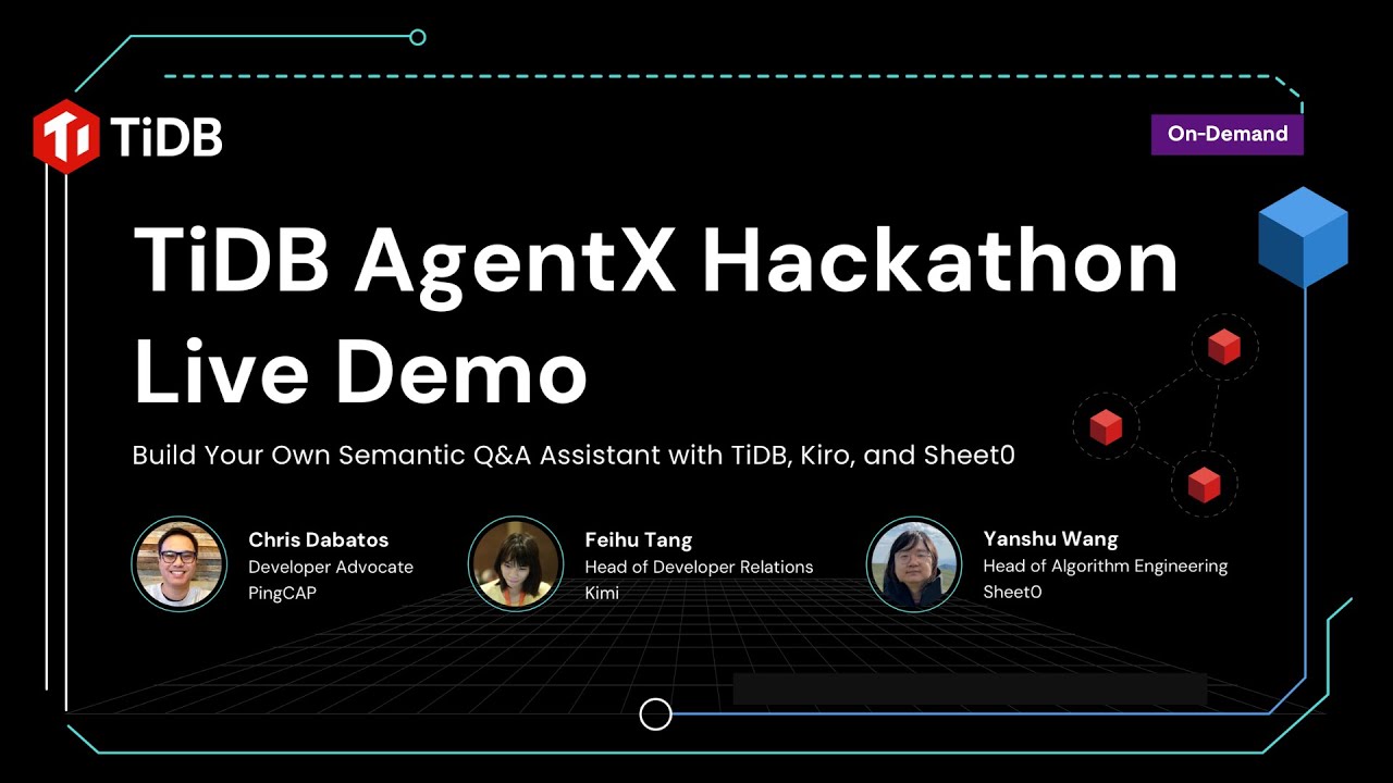 TiDB AgentX Hackathon Live Demo