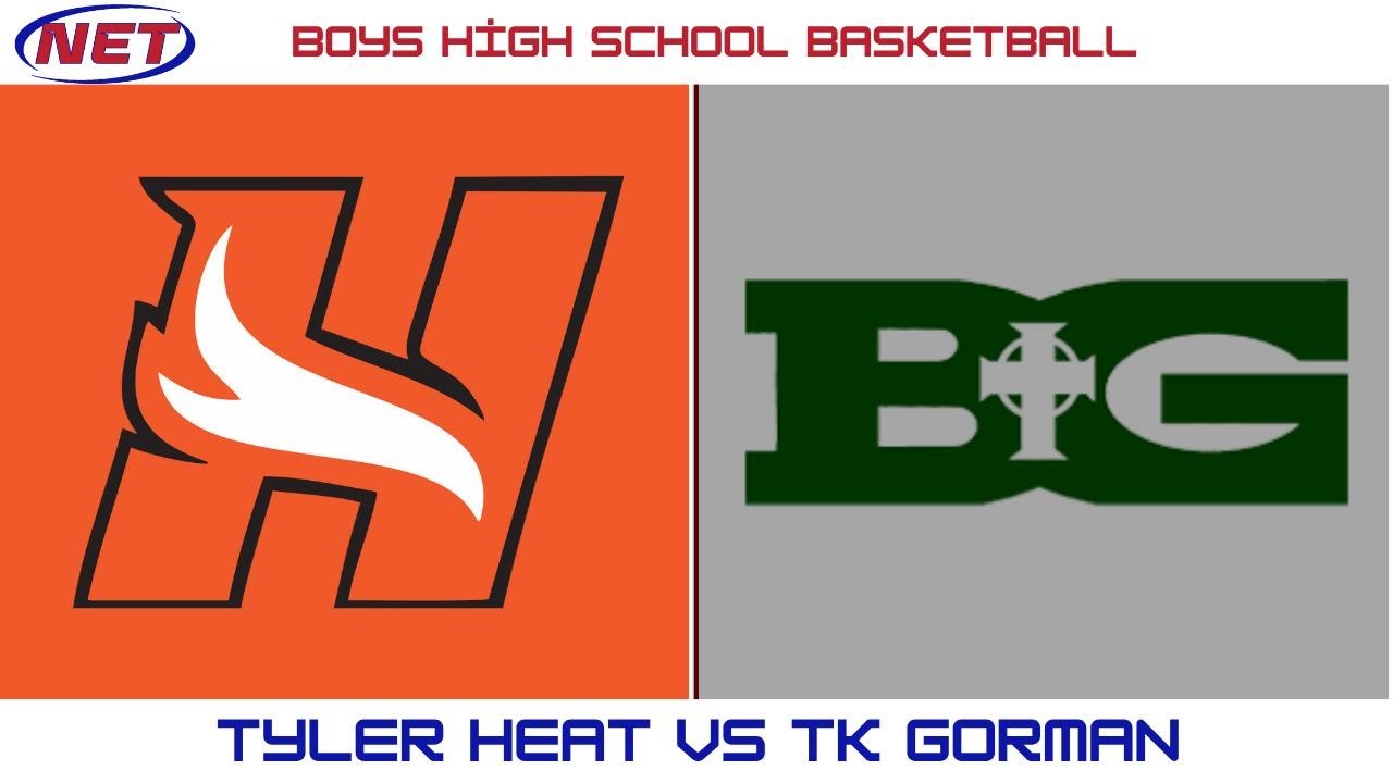 HS Boys Basketball: Tyler HEAT vs TK Gorman