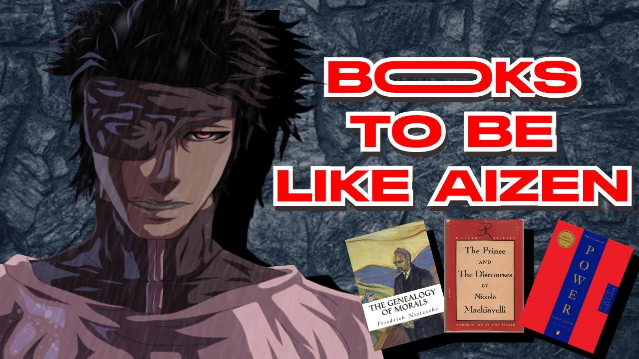 10 Books Aizen Sosuke Would Read | Bleach Analysis