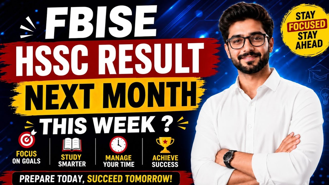 FBISE HSSC STUDENTS RESULT NEXT MONTH | HSSC Result latest update | HSSC Result 2026 Fbise 