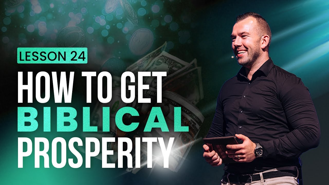 How To Get Biblical Prosperity - IPBS Lesson 24
