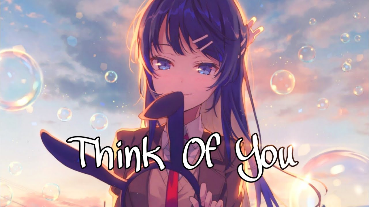Nightcore - Think Of You
