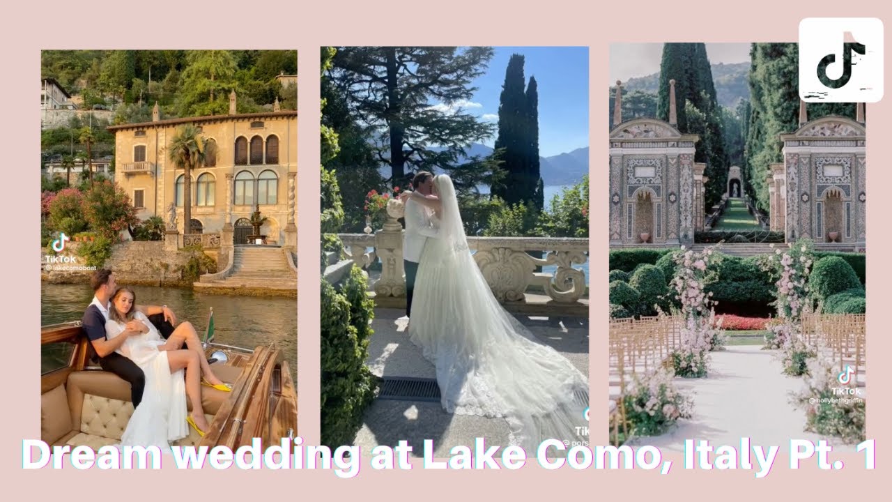 Dream wedding in Lake Como, Italy PT 1 | Luxe Tik Tok Compilations