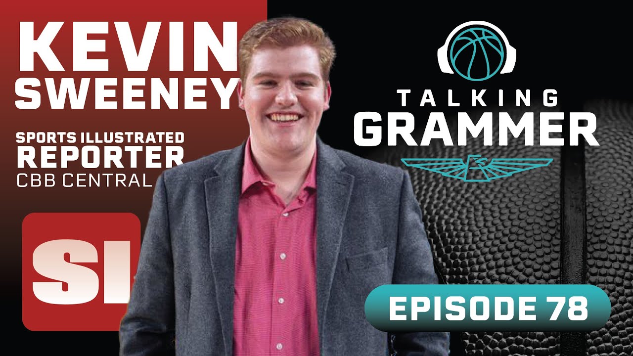 Talking Grammer, Ep. 78: SI.com's Kevin Sweeney