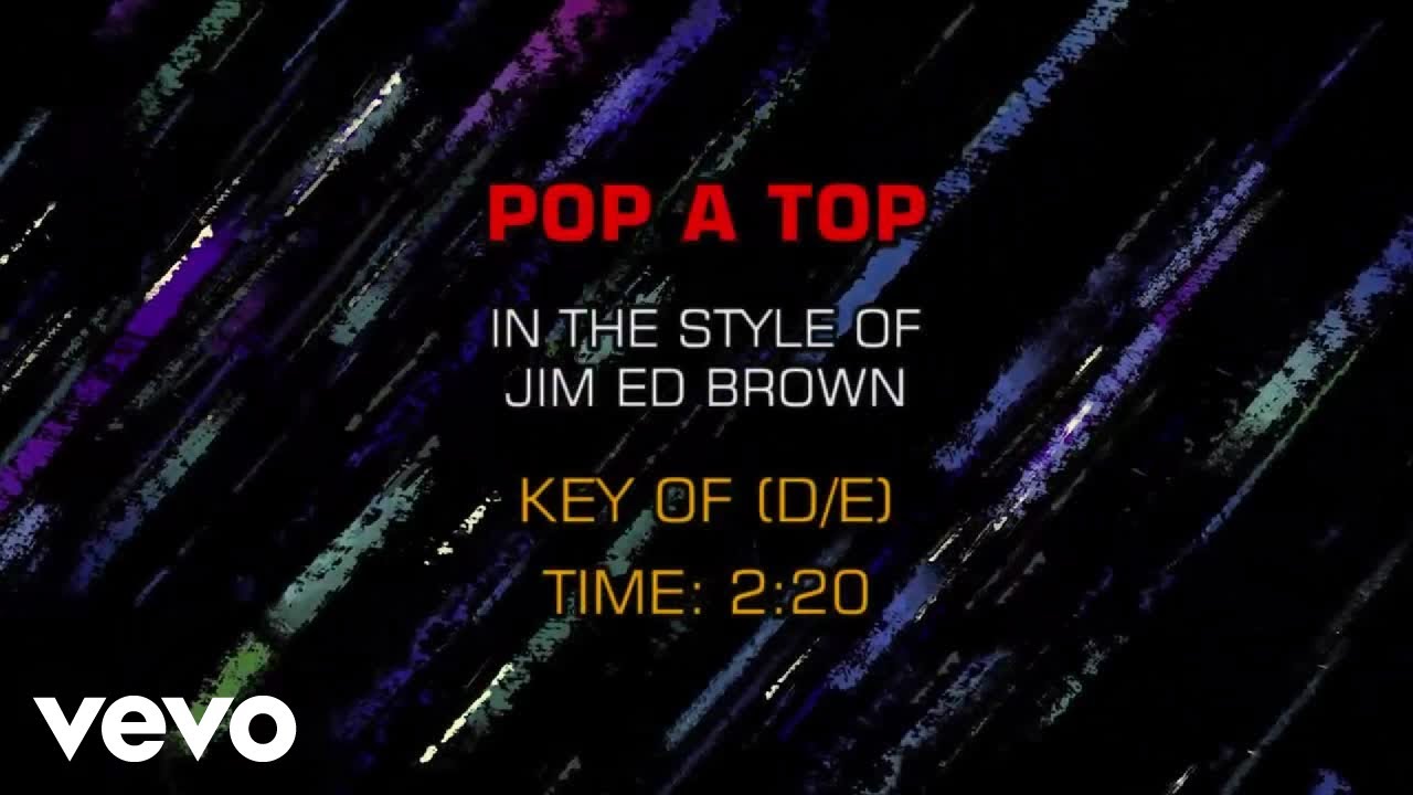 Jim Ed Brown - Pop A Top (Karaoke)