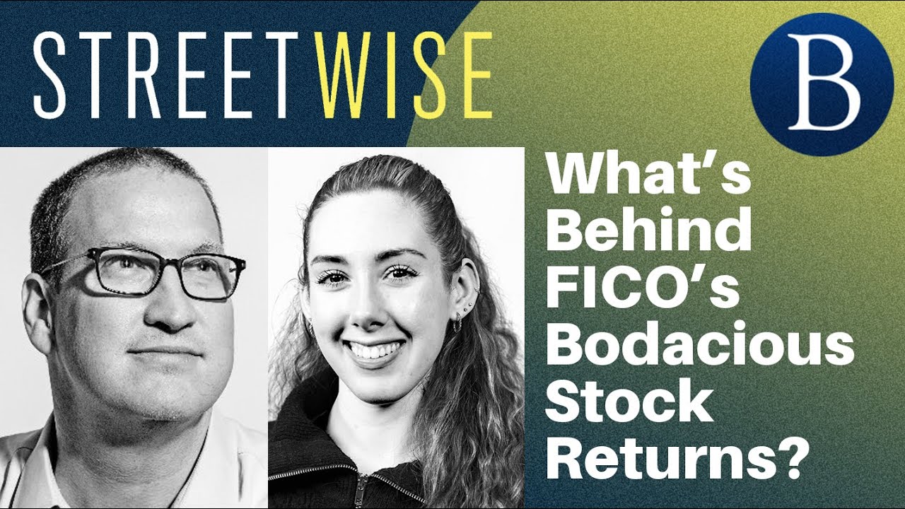 What’s Behind FICO’s Bodacious Stock Returns? | Barron's Streetwise