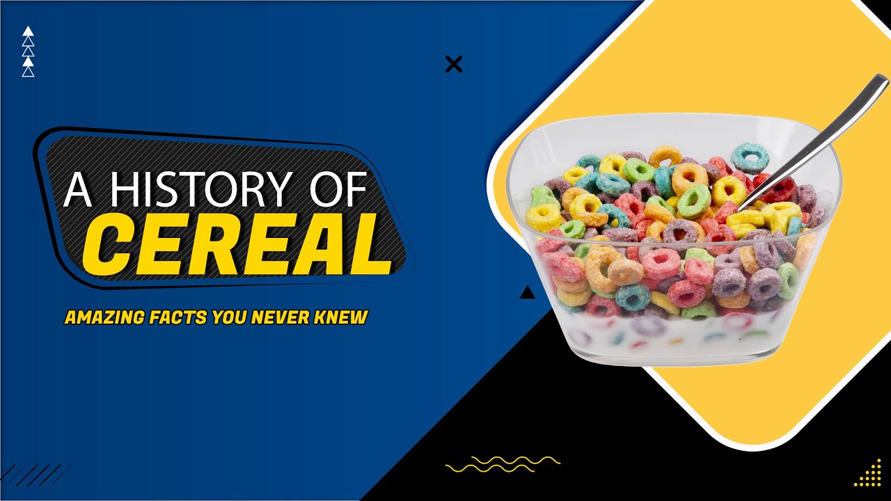 A Quick History of: Cereal