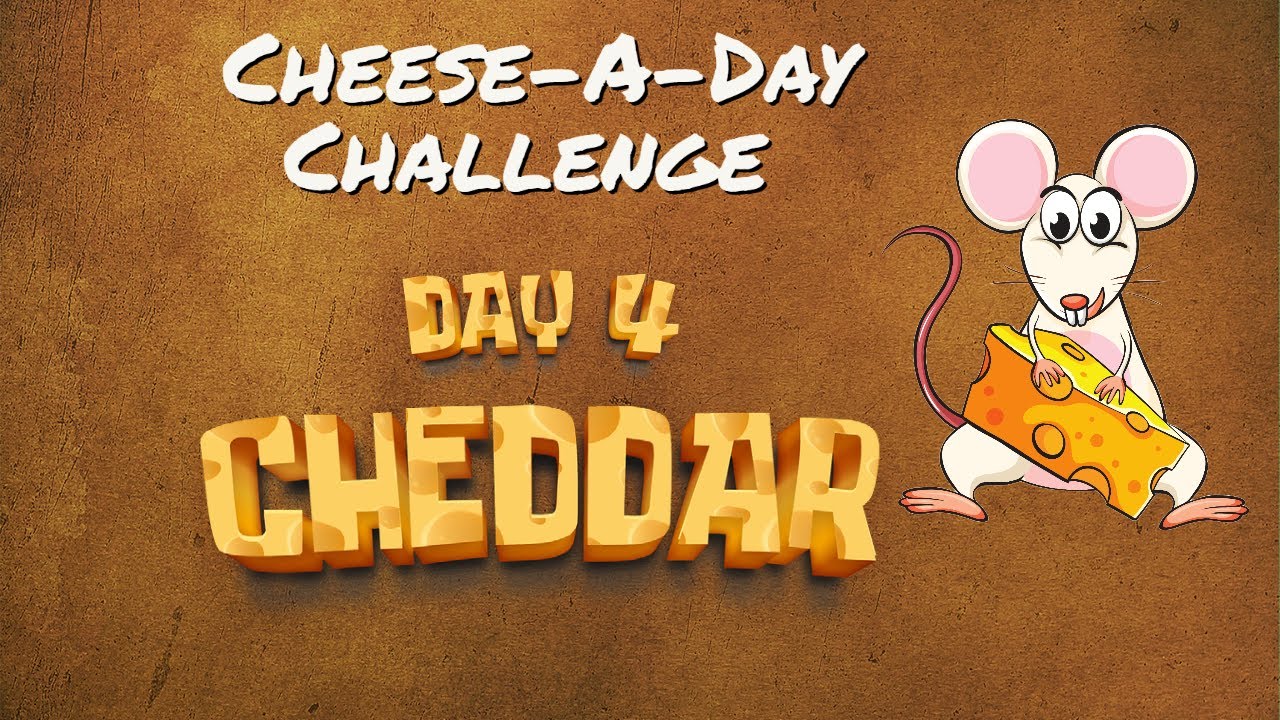 West Country Farmhouse Cheddar - Cheese-a-Day Challenge Day 4