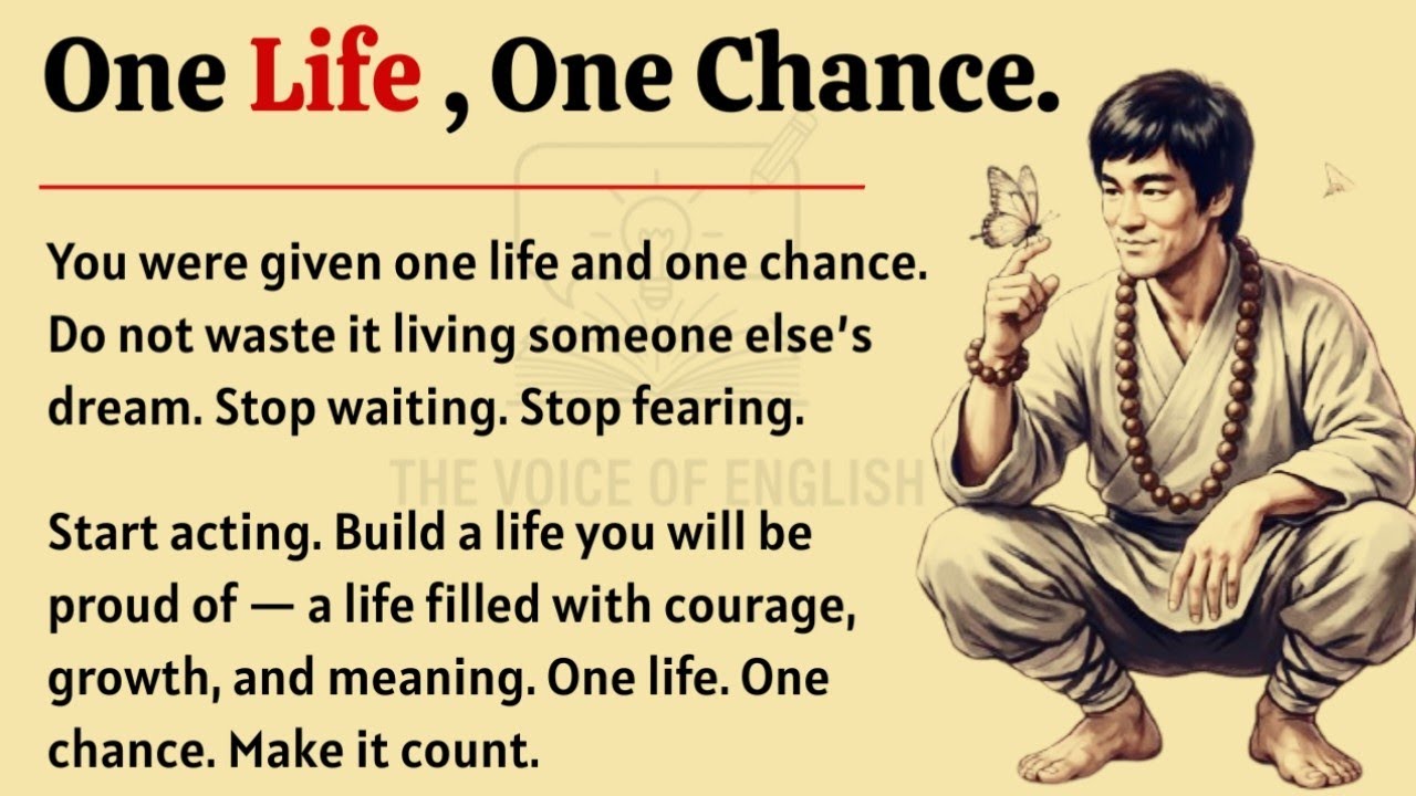 One Life. One Chance || Don’t Waste Your Only Opportunity || Graded Reader improve your English ✅️