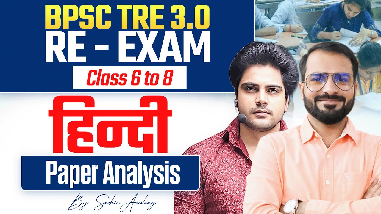 BPSC TRE 3.0 HINDI Paper Analysis by Sachin Academy live 12pm