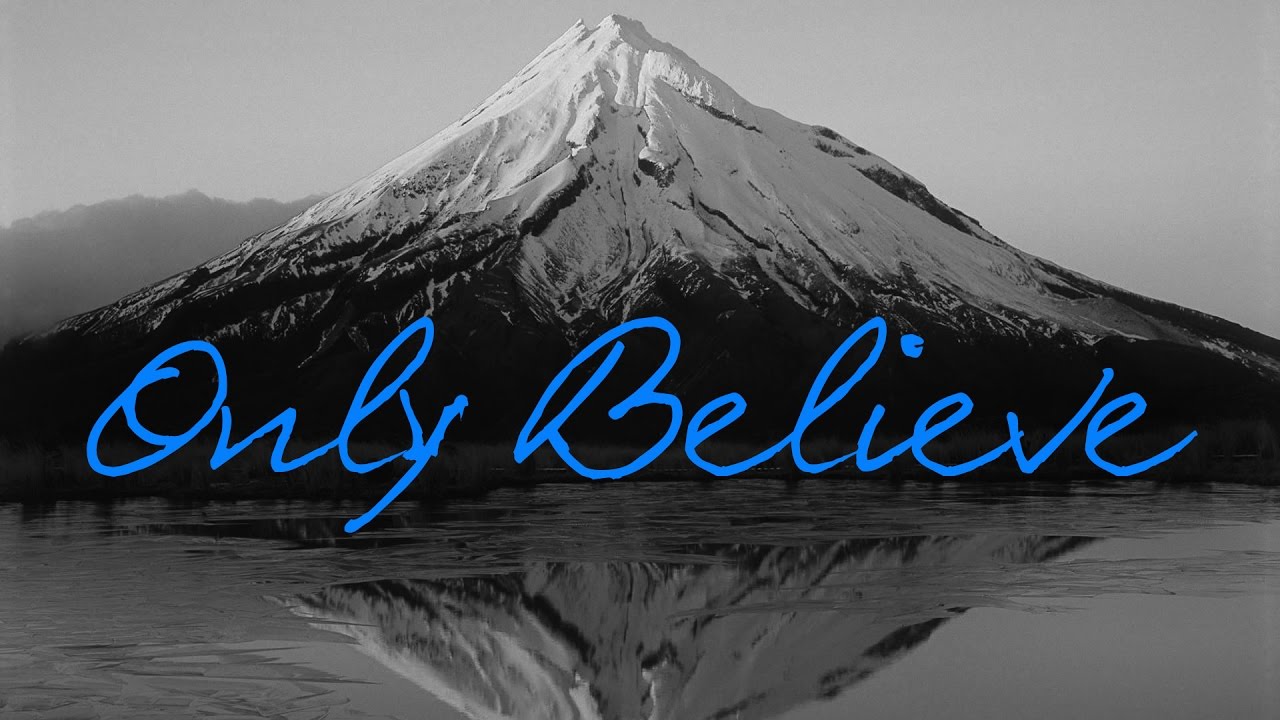 Only Believe with Chad Gonzales