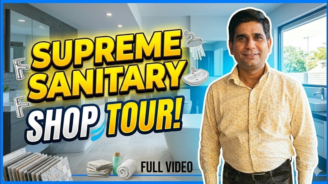 Modern Shop Tour 2026! Supreme Sanitary and Hardware | Luxury Bathroom & Fittings
