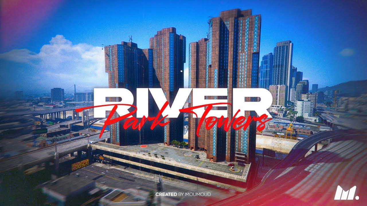 FIVEM - RIVER PARK TOWERS