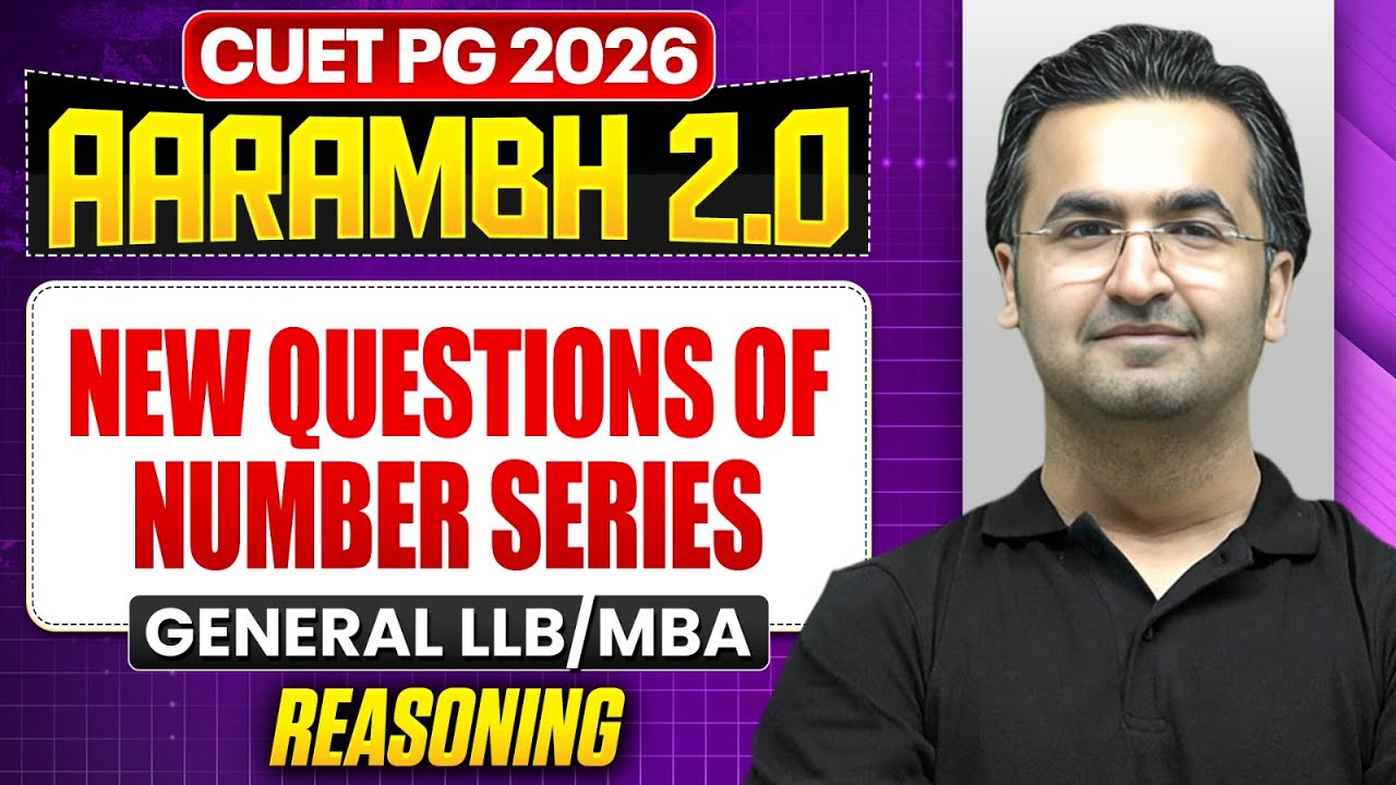 CUET PG 2026 General MBA & LLB | New Questions of Number Series | CUET PG 2026 Reasoning | PW