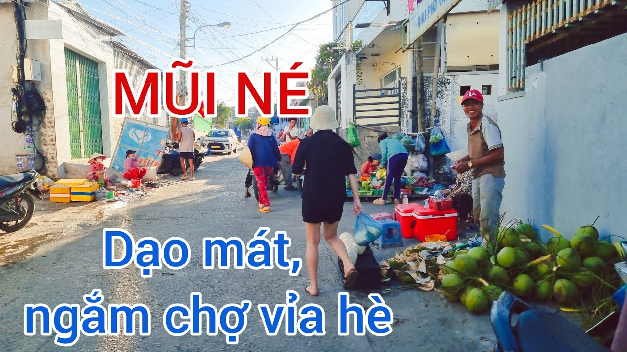 1-3  Hàng quán đường phố Mũi Né buổi sáng- Dạo Bước Trên Các Con Phố Việt Nam | 4K HDR