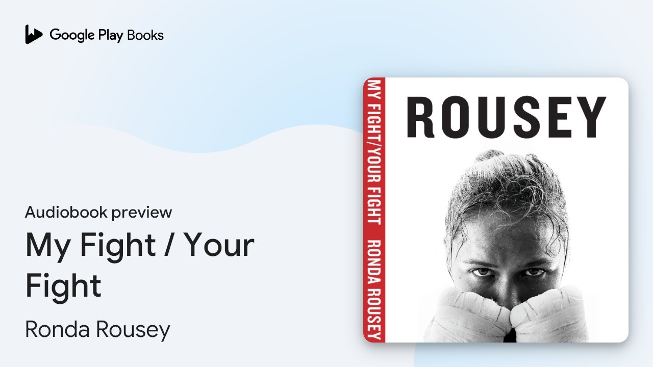 My Fight / Your Fight by Ronda Rousey &middot; Audiobook preview