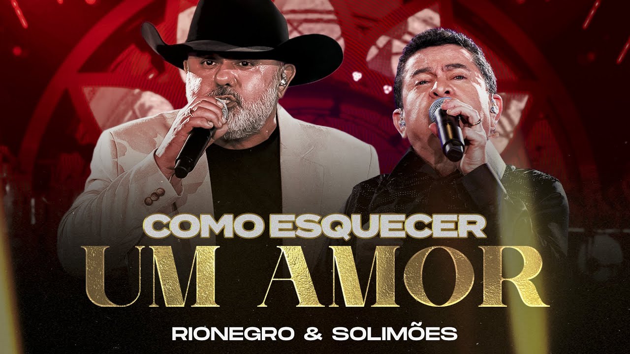 Rionegro & Solim&otilde;es - Como Esquecer Um Amor | Ao Vivo em Uberl&acirc;ndia