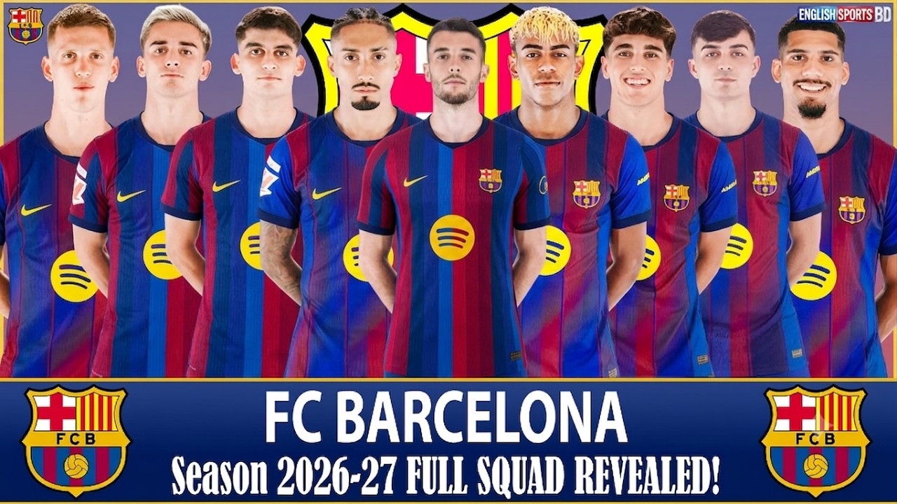 Barcelona Official Squad | Season 2026/27 | Complete Team & Latest Transfers ⚽