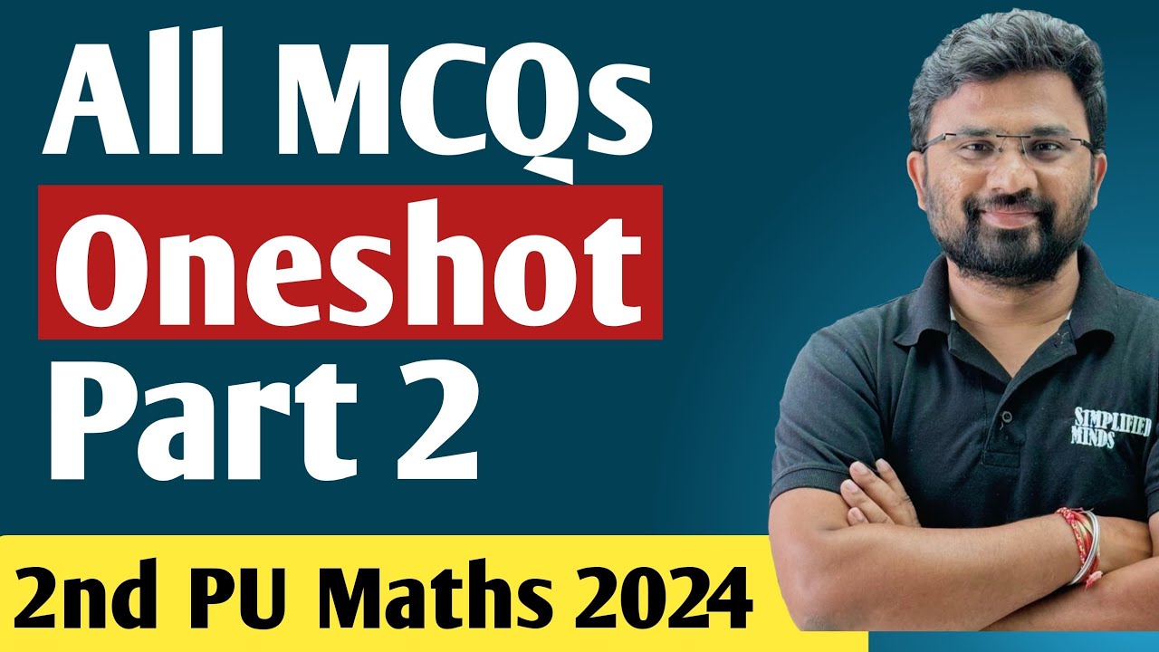All Important MCQs Oneshot | Part 2 | 2ndPUC Mathematics Exam 2024