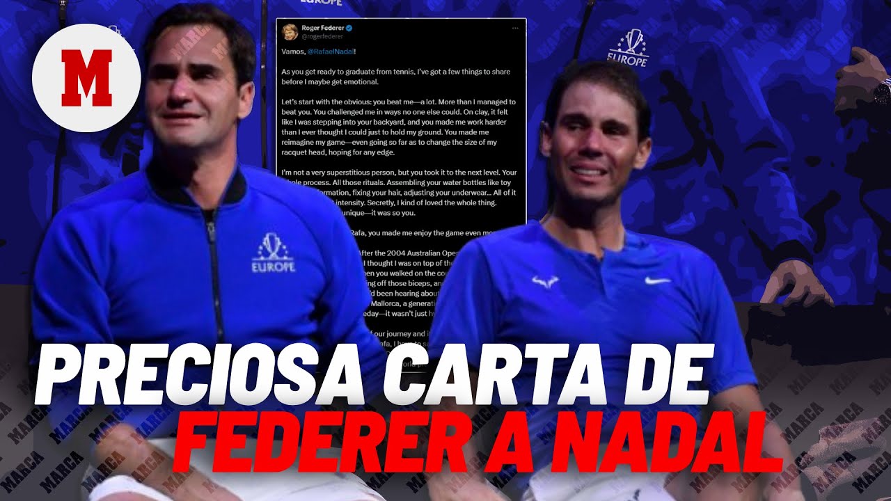 Carta de despedida de Federer a Nadal: 
