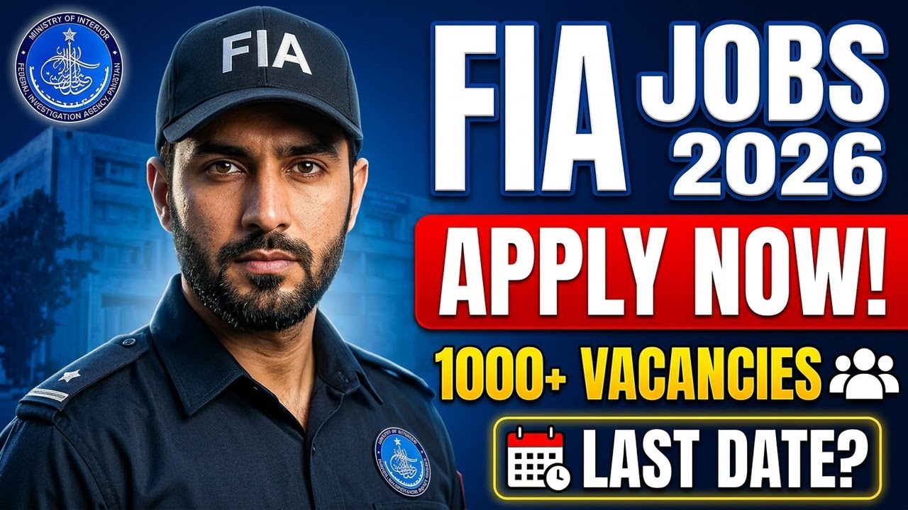 FIA Recruitment 2026 | How to Apply Online Full Eligibility Criteria