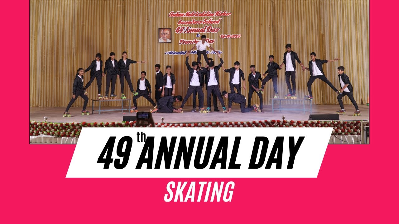 49th Annual Day : Guhan School's Skating Extravaganza: Unforgettable Performances