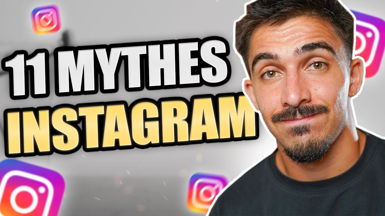 Instagram : 11 mythes qui ruinent tes résultats