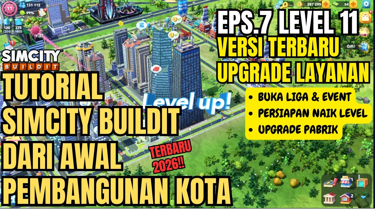 Tutorial SimCity BuildIt Dari Awal Pembangunan Kota Versi Terbaru | EPS.7 | LEVEL 11