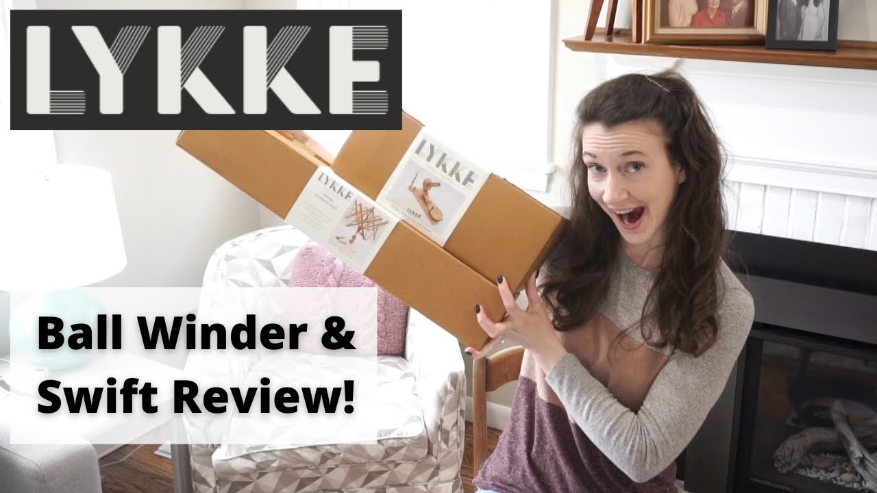 Lykke Ball Winder and Swift | Unboxing & Review | Knitting House Square