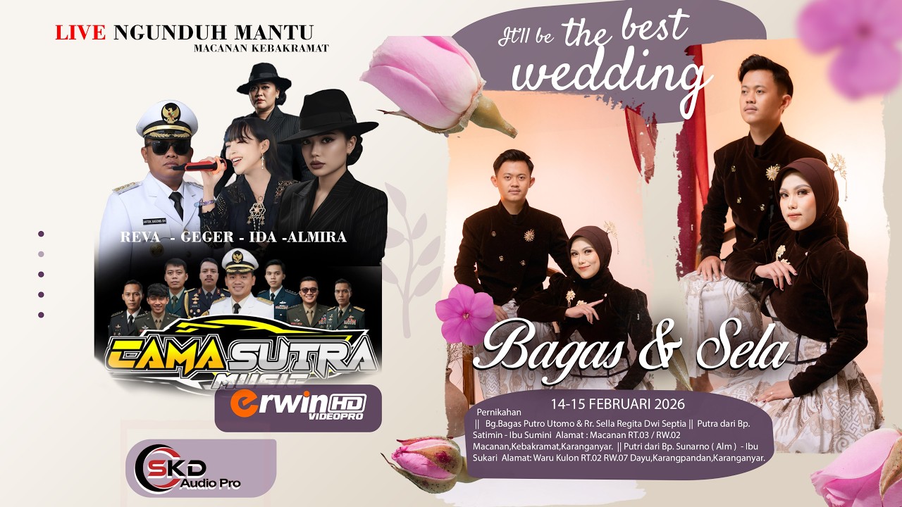 CAMASUTRA MUSIK Wedding BAGAS & SELLA || Kel.Bp.Satimin - Ibu Sumini,MACANAN 15 Feb 2026 SIANG