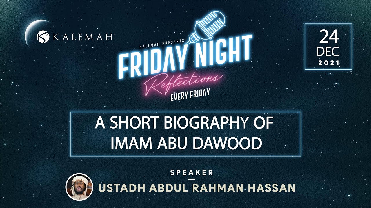 A SHORT BIOGRAPHY OF IMAM ABU DAWOOD II Ustadh AbdulRahman Hassan II Live Stream FNR