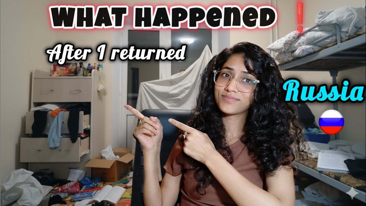 After I Returned to Russia 🇷🇺 this happened || mbbs Russia | mbbs Abroad | russian hostel room tour 