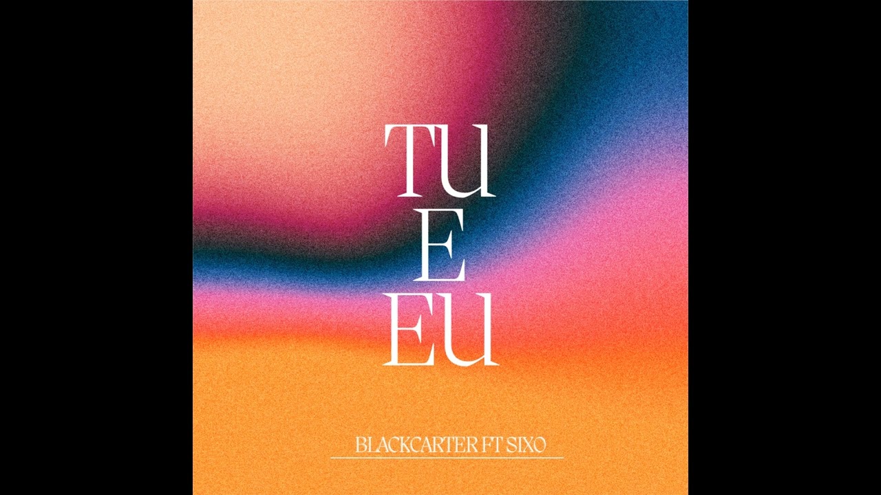 Blackcarter- Tu e eu ft Sixo