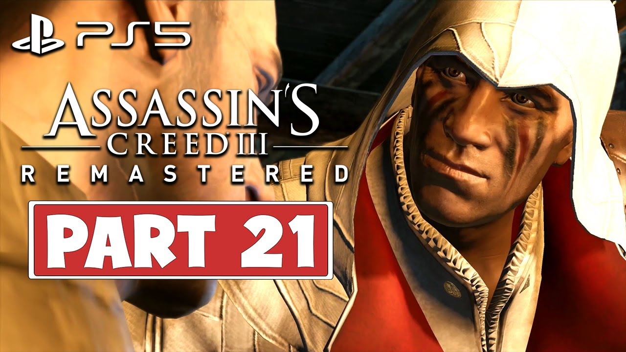 ASSASSINS CREED 3 REMASTERED PS5 Gameplay Walkthrough PART 21 - No Commentary