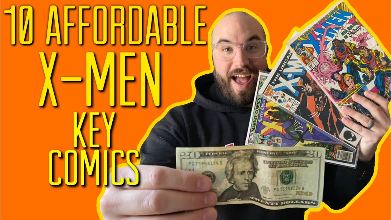 10 AFFORDABLE X-Men Key Comics - $20 or LESS!