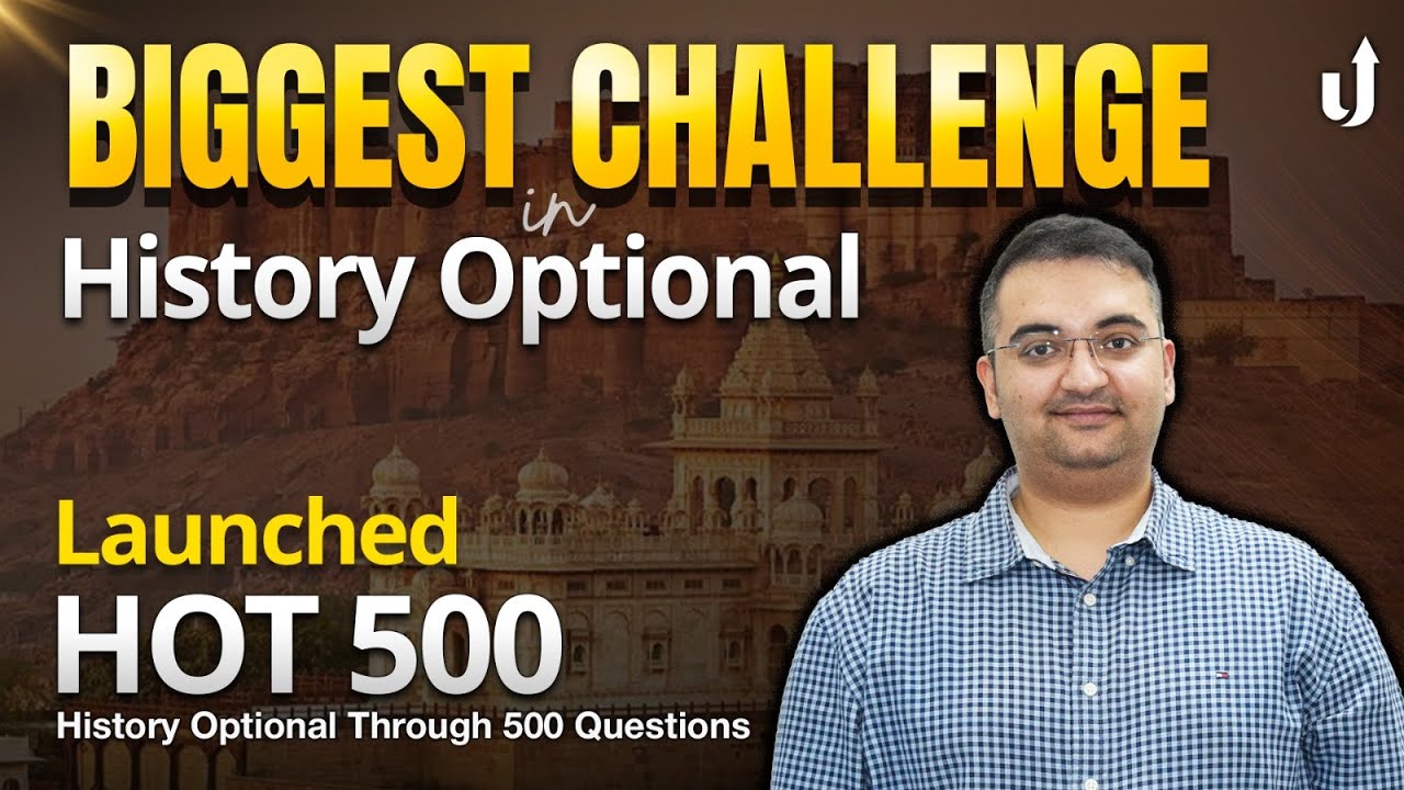 HOT 500 - History Optional Through 500 Questions. 🚀 Solving The Biggest Challenge | LevelUp IAS