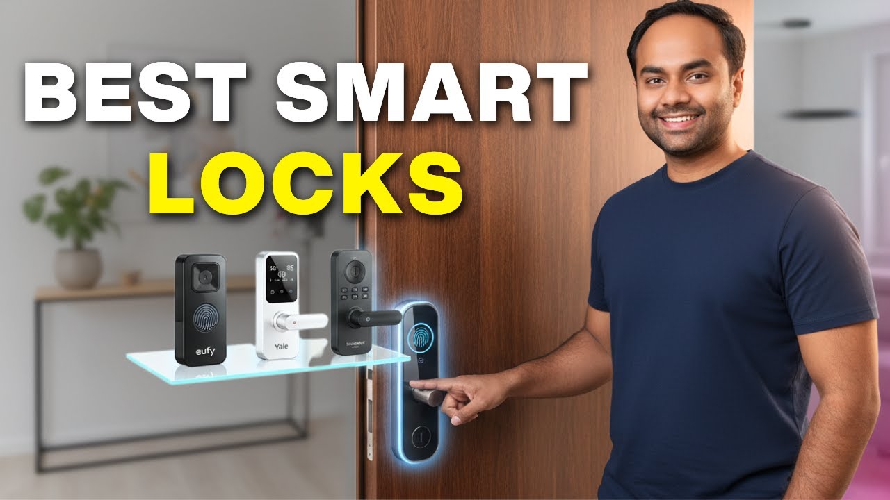 Top 5 Best Smart Locks 2026 [don&rsquo;t buy one before watching this]