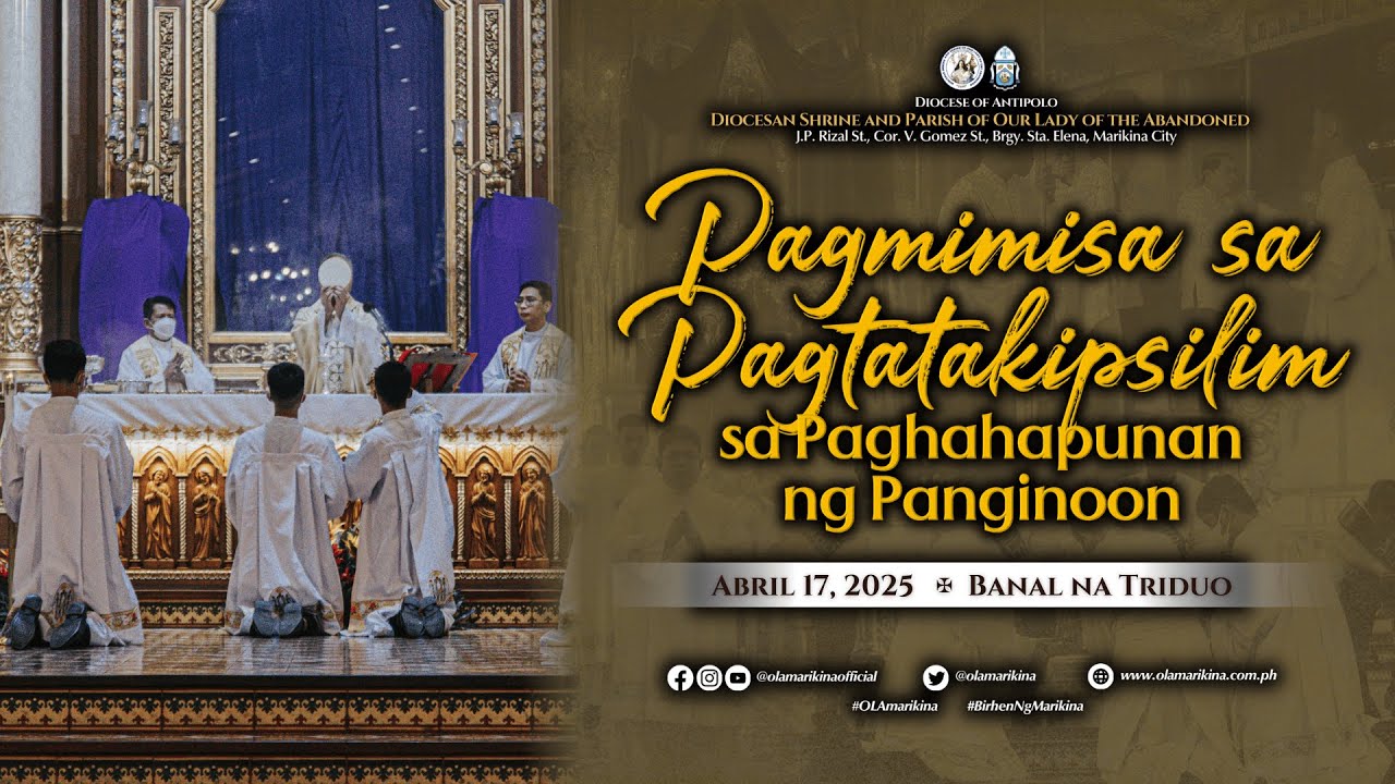 #BanalNaTriduosaOLA2025 | Pagmimisa sa Huling Paghahapunan ng Panginoon - 4:00 PM