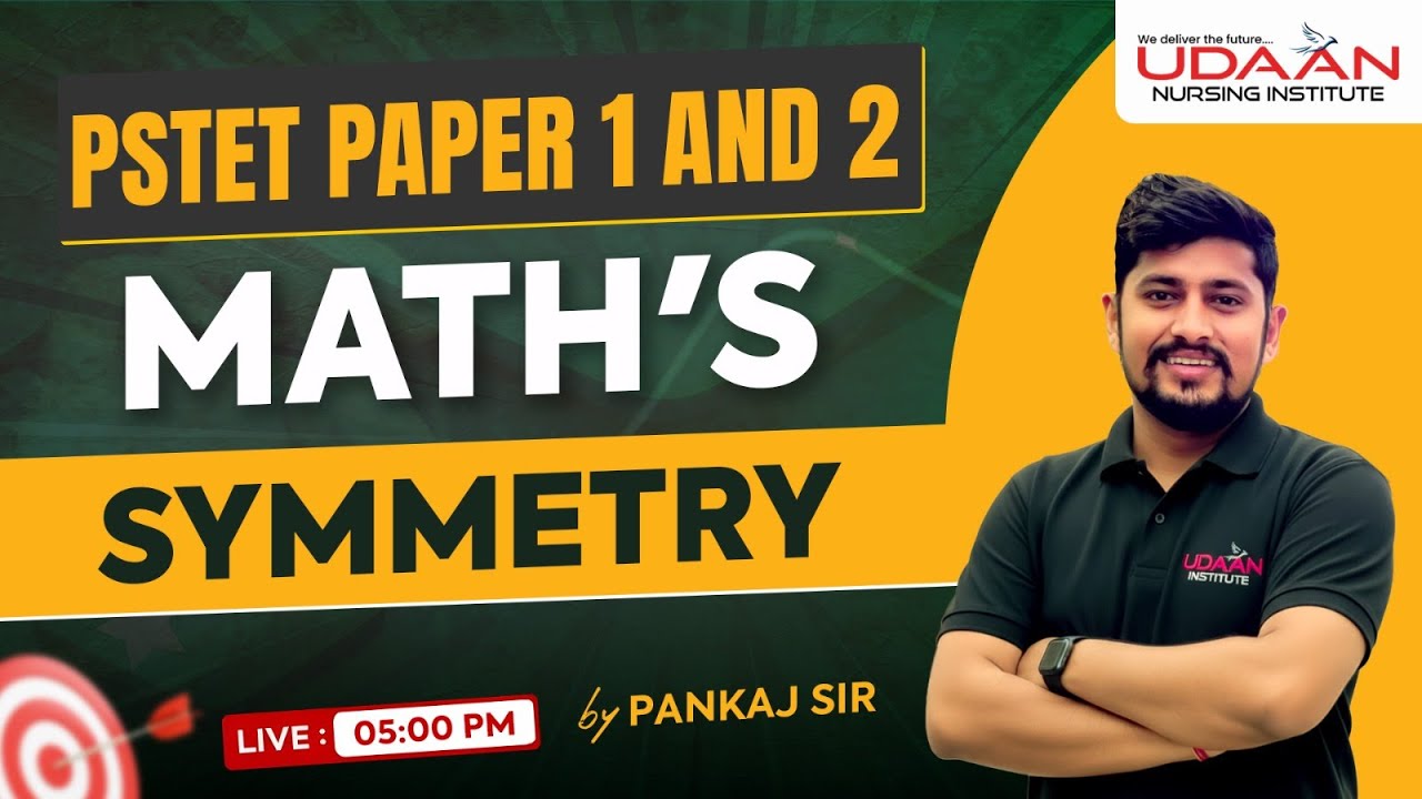 SYMMETRY #17 | PSTET PAPER 1 & 2 | PSTET 2026 | BY PANKAJ SIR