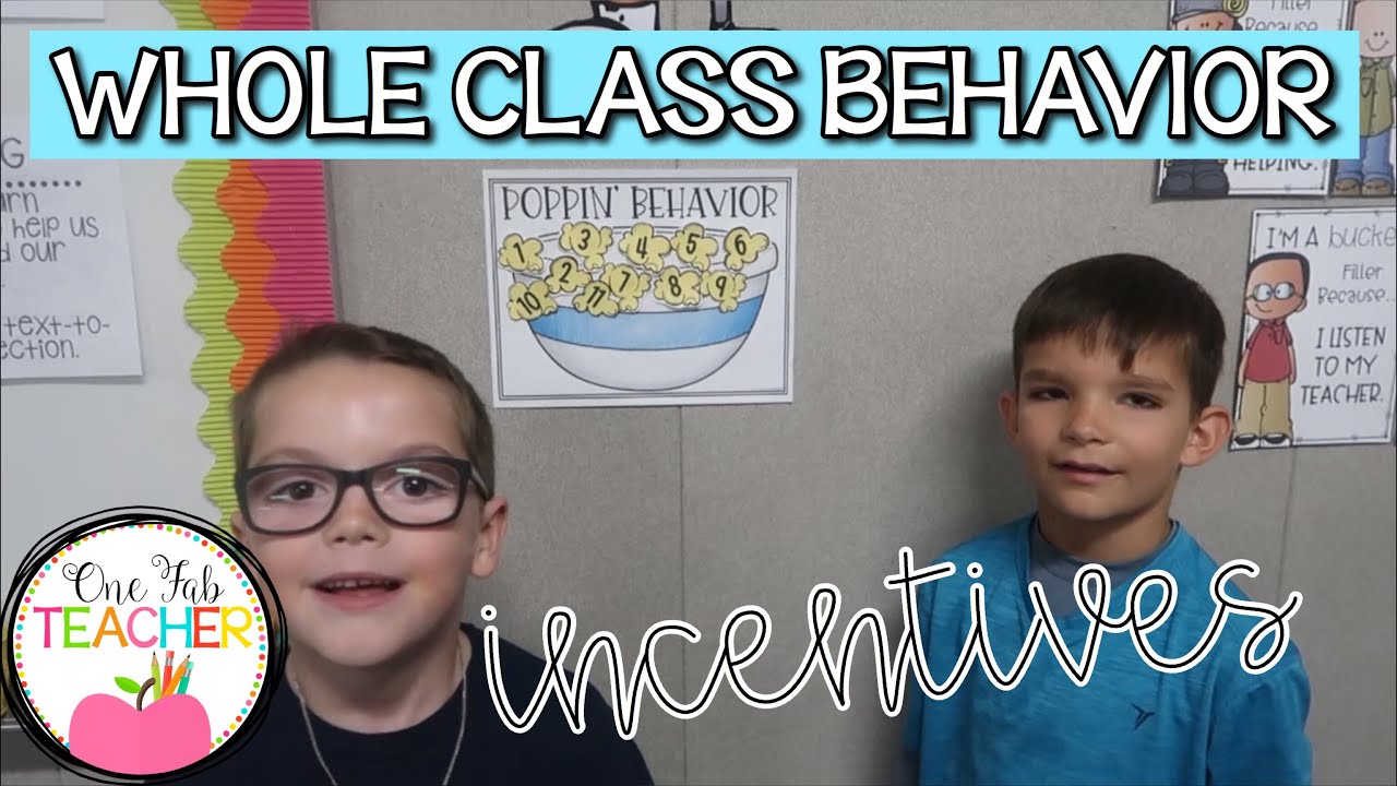 Classroom Management: Whole Group Behavior Incentives