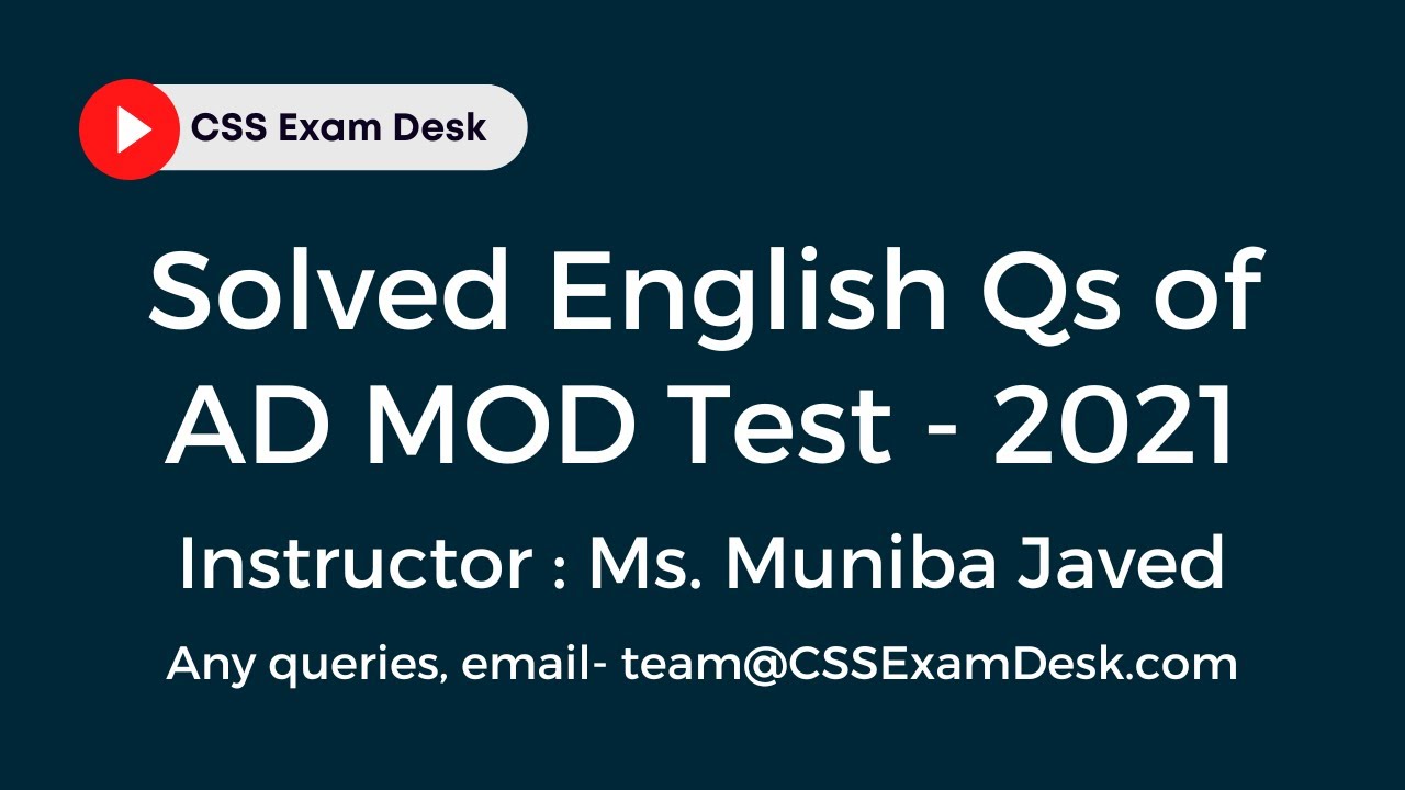 English Qs | Assistant Director (AD), Ministry of Defense (MOD) Test- 2021 | CSS Exam Desk