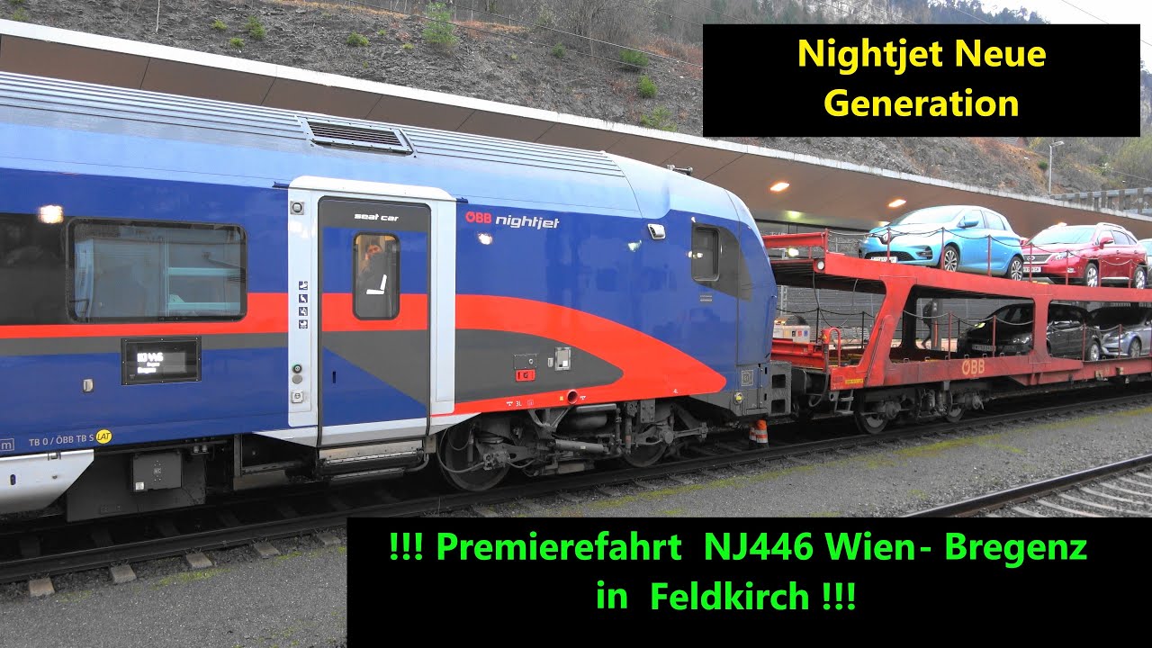 ⚠️💪Nightjet Neue Generation , Premierefahrt pünktlich in Feldkirch aus Wien mit💫🌜 NJ446 & EN40414