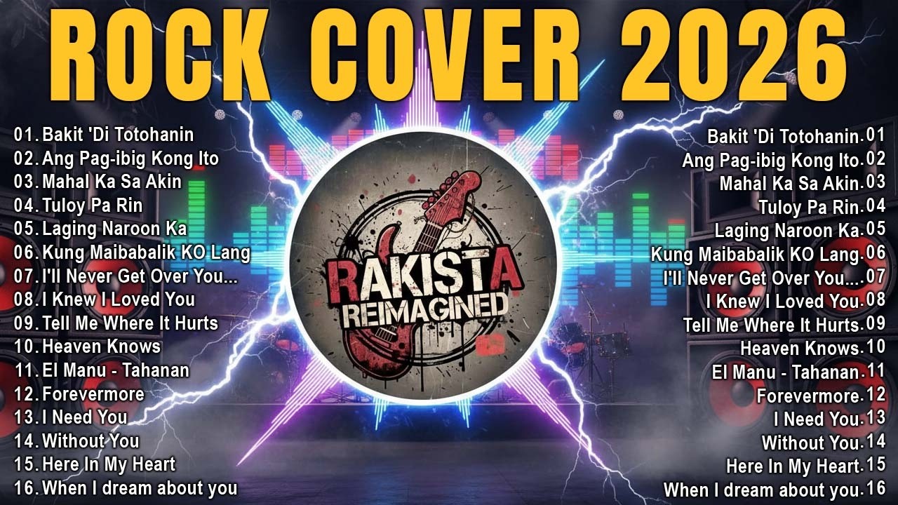 Best Rakista Reimagined 🎸 | OPM Rock Cover Non-Stop Playlist 2026 | Best Filipino Rock Covers