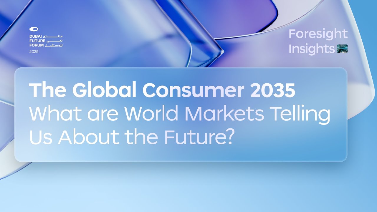 The Global Consumer 2035: What are World Markets Telling Us About the Future?