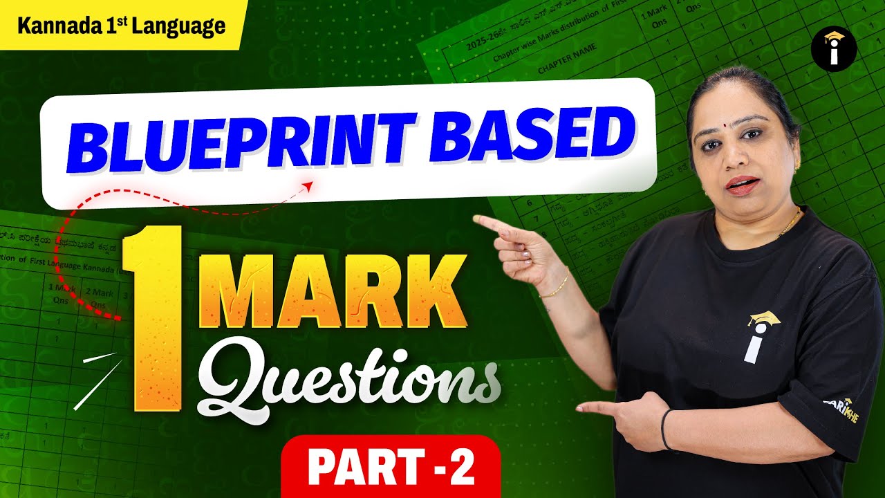 🔥 Blueprint-Based 1 Mark Question – Part 2 | 1st Language Kannada